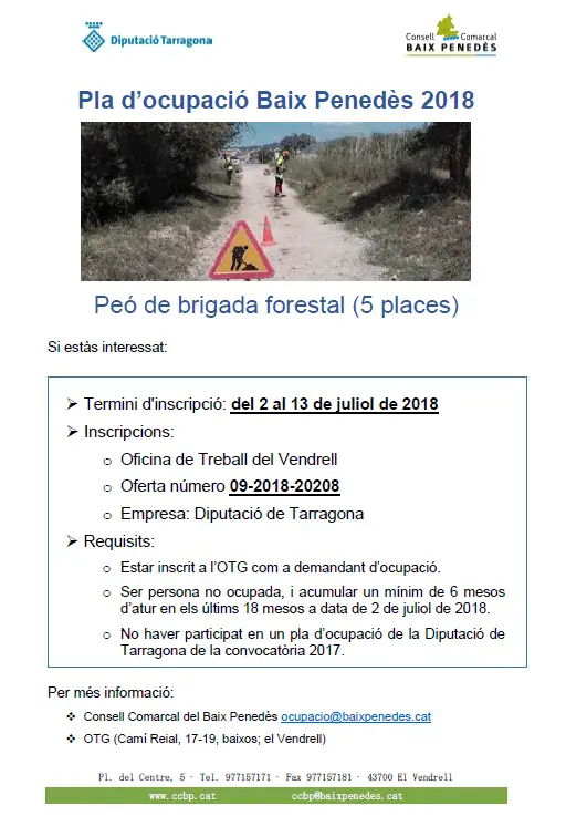 Actualment esteu veient Obert el termini d’inscripció per a la contractació de 5 peons per la brigada forestal
